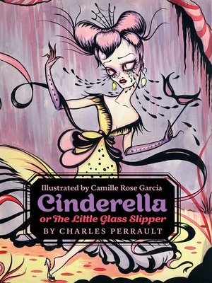 cover image of Cinderella, or the Little Glass Slipper